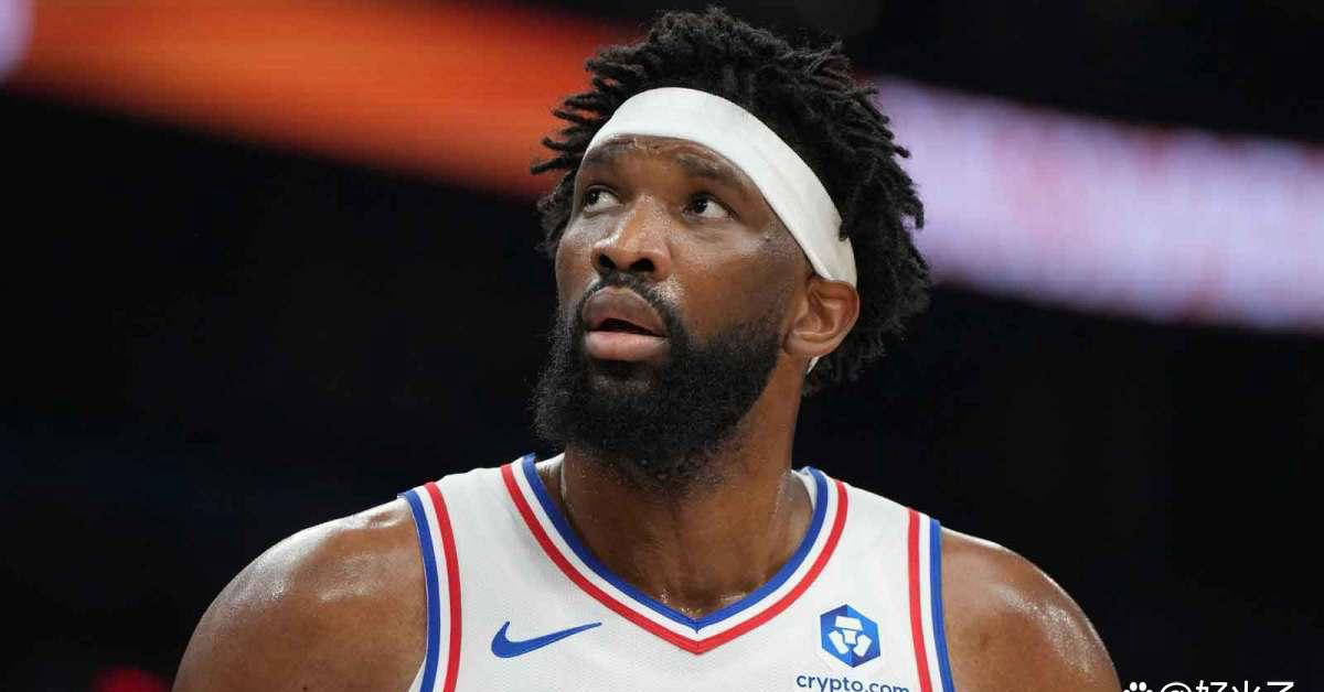 乔尔·恩比德因胫骨伤势缺阵76人对阵老鹰的关键战